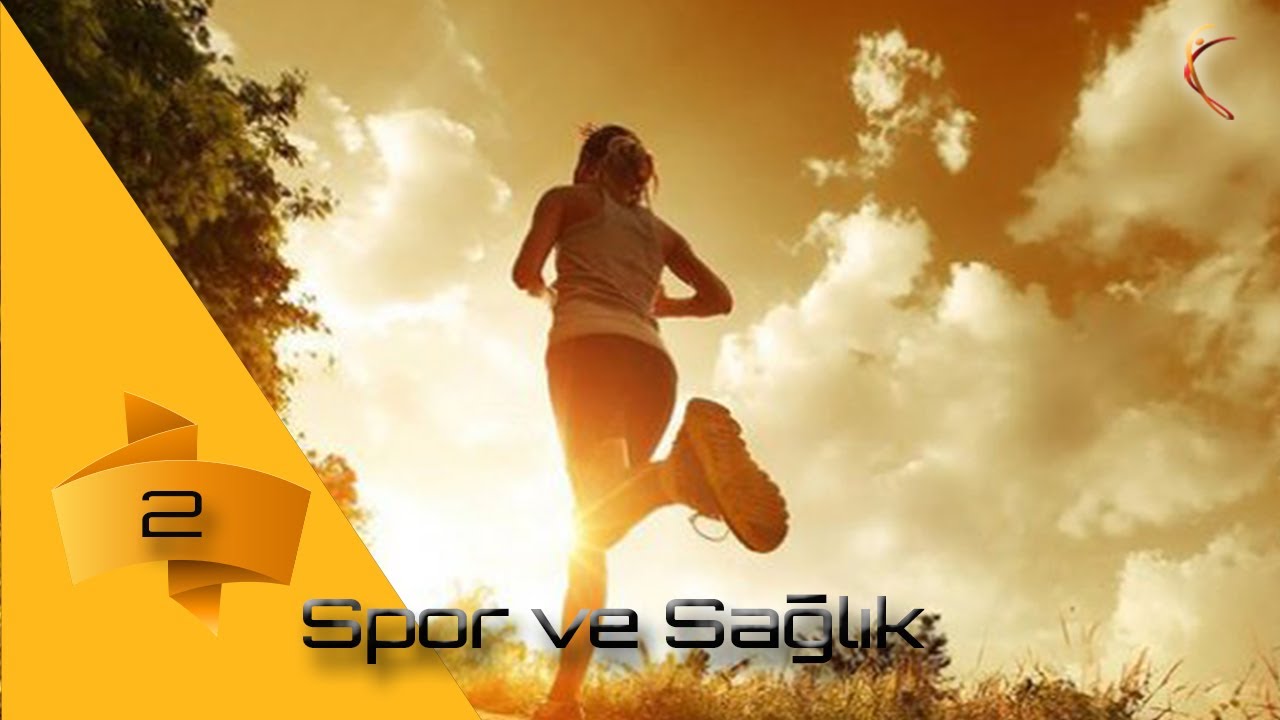 Spor ve Sağlık ( Bölüm 2)  Sport TV