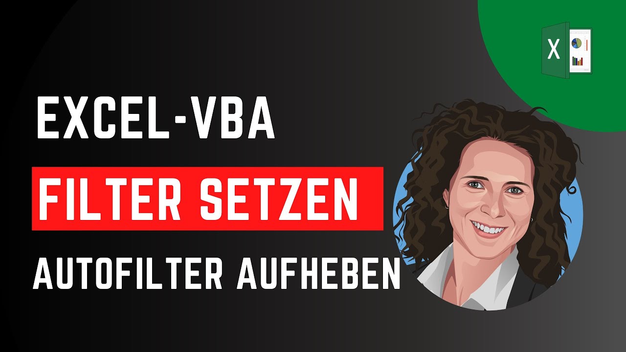 Excel VBA Autofilter zurücksetzen | Excel VBA filter setzen mehrere kriterien