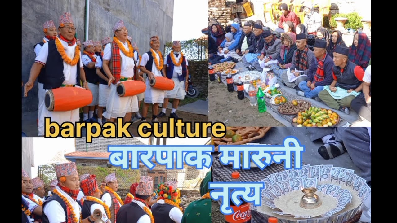 बारपाक मारुनी नृत्य  barpak culture