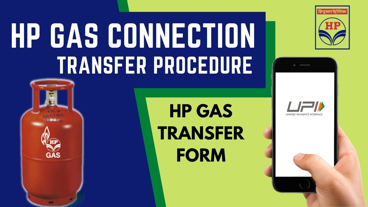 HP Gas Connection Transfer Procedure | How to transfer HP gas connection? HP Gas Transfer Form