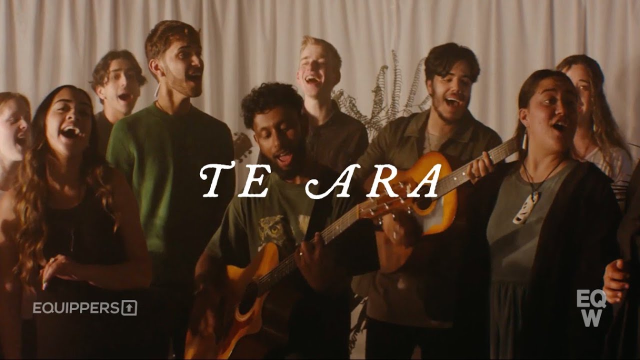 Te Ara (Music Video) - Equippers Worship