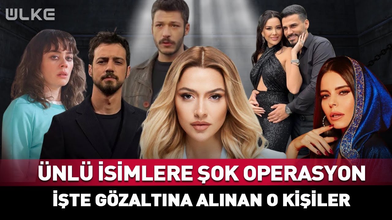 Ünlü İsimlere Şok Operasyon! İşte Gözaltına Alınan O Kişiler... #Sondakika