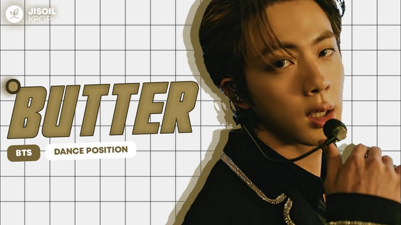 BTS (방탄소년단)『Butter』- Dance Position