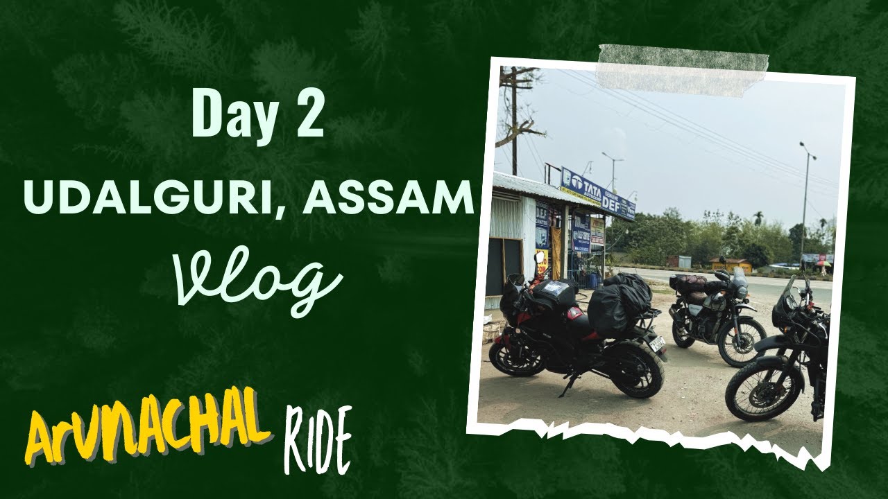 Ep 2 | Kolkata-Arunachal Pradesh |Destination Udalguri via NH 27 Bongaigaon, Bijni by Bike
