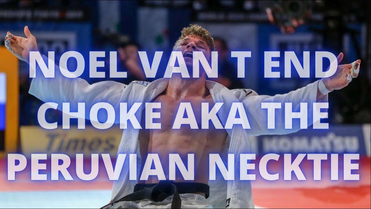 Noel Van T End Choke aka Peruvian necktie