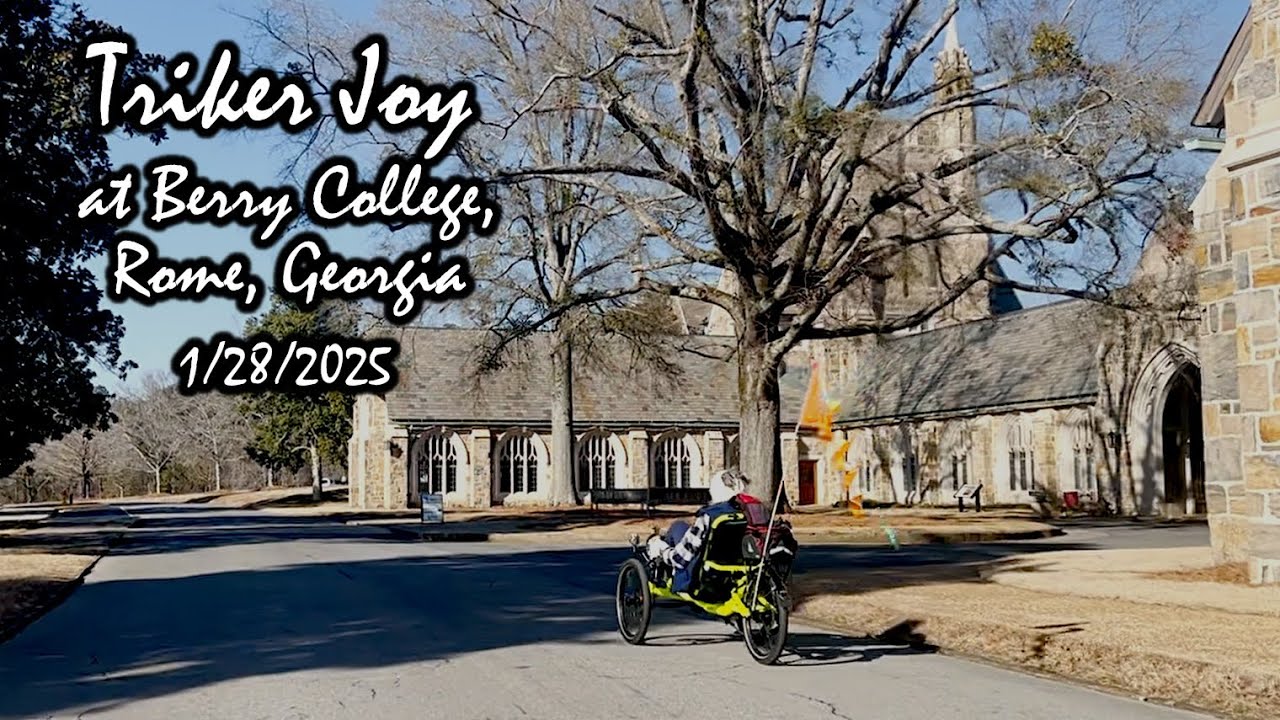 Triker Joy at Berry College, Rome, Georgia -  1/28/25