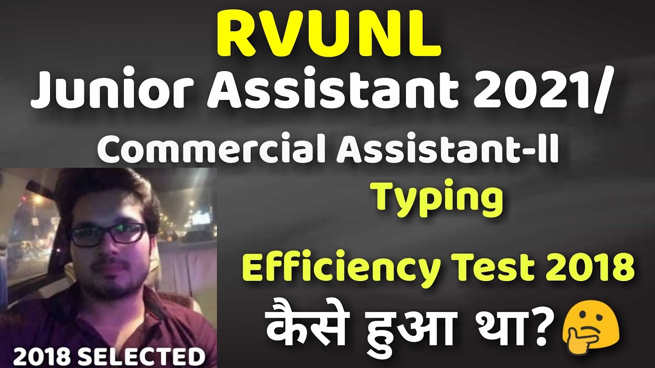 Rvunl Junior Assistant/Stenographer/IA, Typing/Efficiency Test/ Rvunl Junior Assistant exam date2021