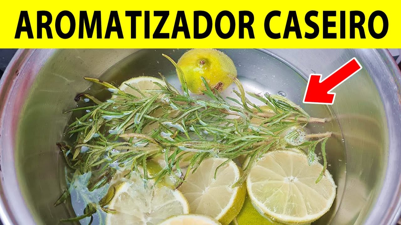 Como Fazer AROMATIZADOR CASEIRO Com Alecrim e Limão - Casa Cheirosa o Tempo Todo