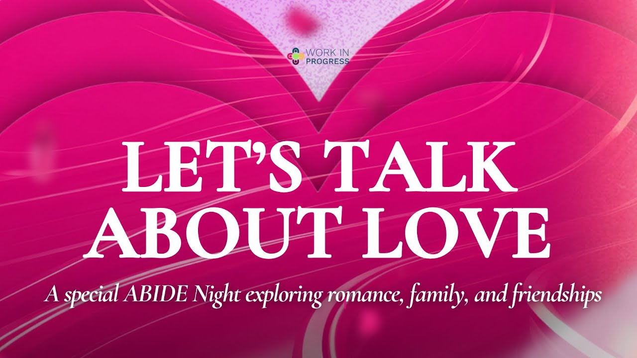 LET’S TALK ABOUT LOVE