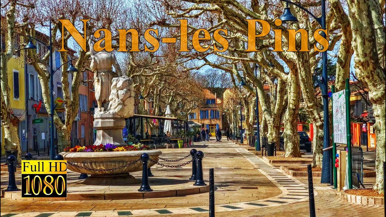 NANS-LES-PINS 🌲 Promenade dans le village - Visite des villes et villages Français