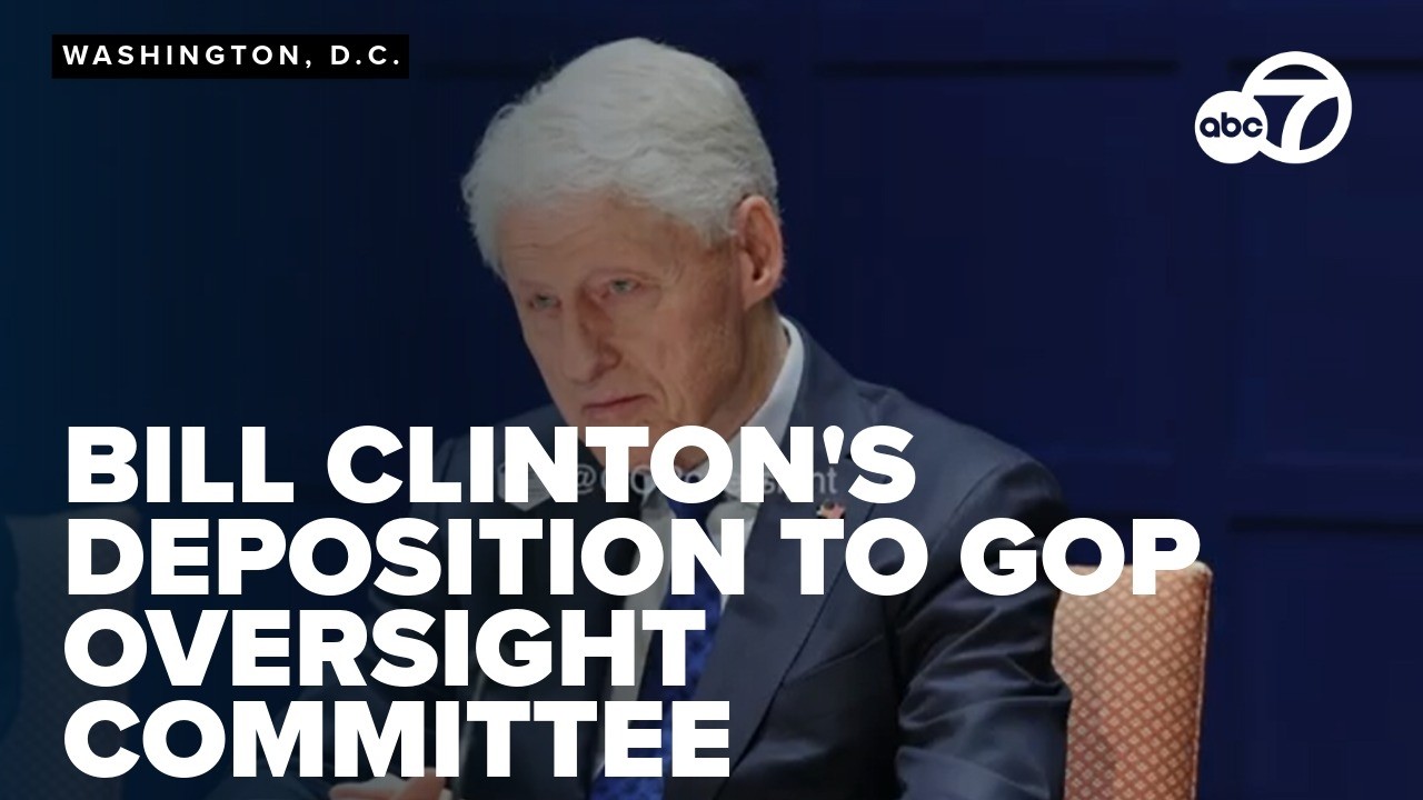 Former President Bill Clinton's deposition to the House GOP Oversight Committee