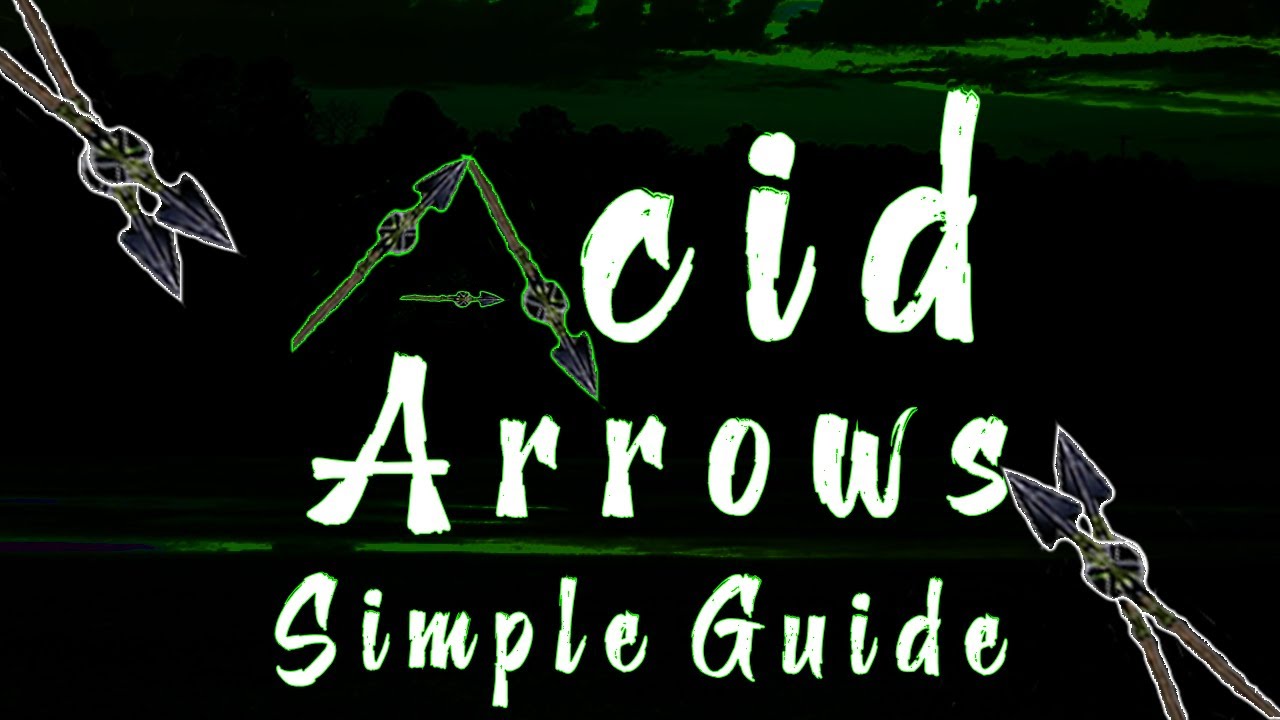 ACID ARROWS! Where How & Why I Love Them | Conan Exiles