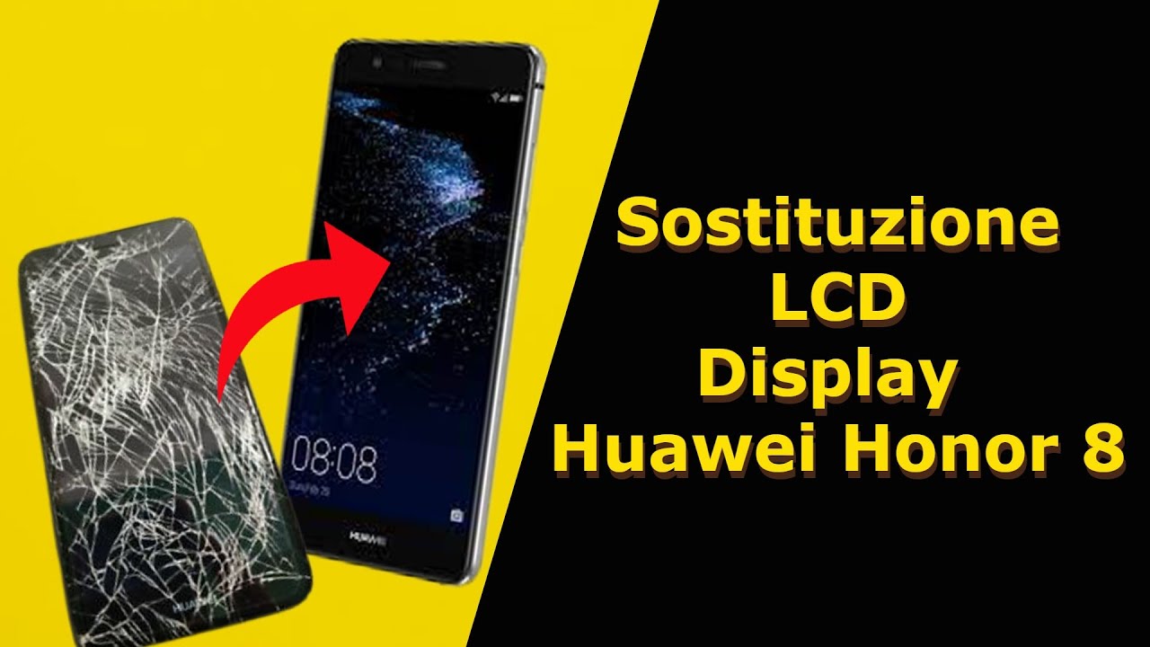 Sostituzione LCD Display Huawei Honor 8 ll Replace Honor 8 LCD Display