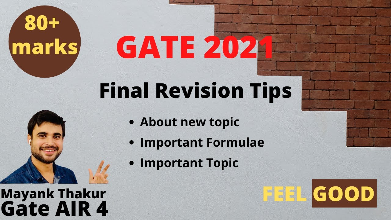 Final Revision Tips for Gate 2021