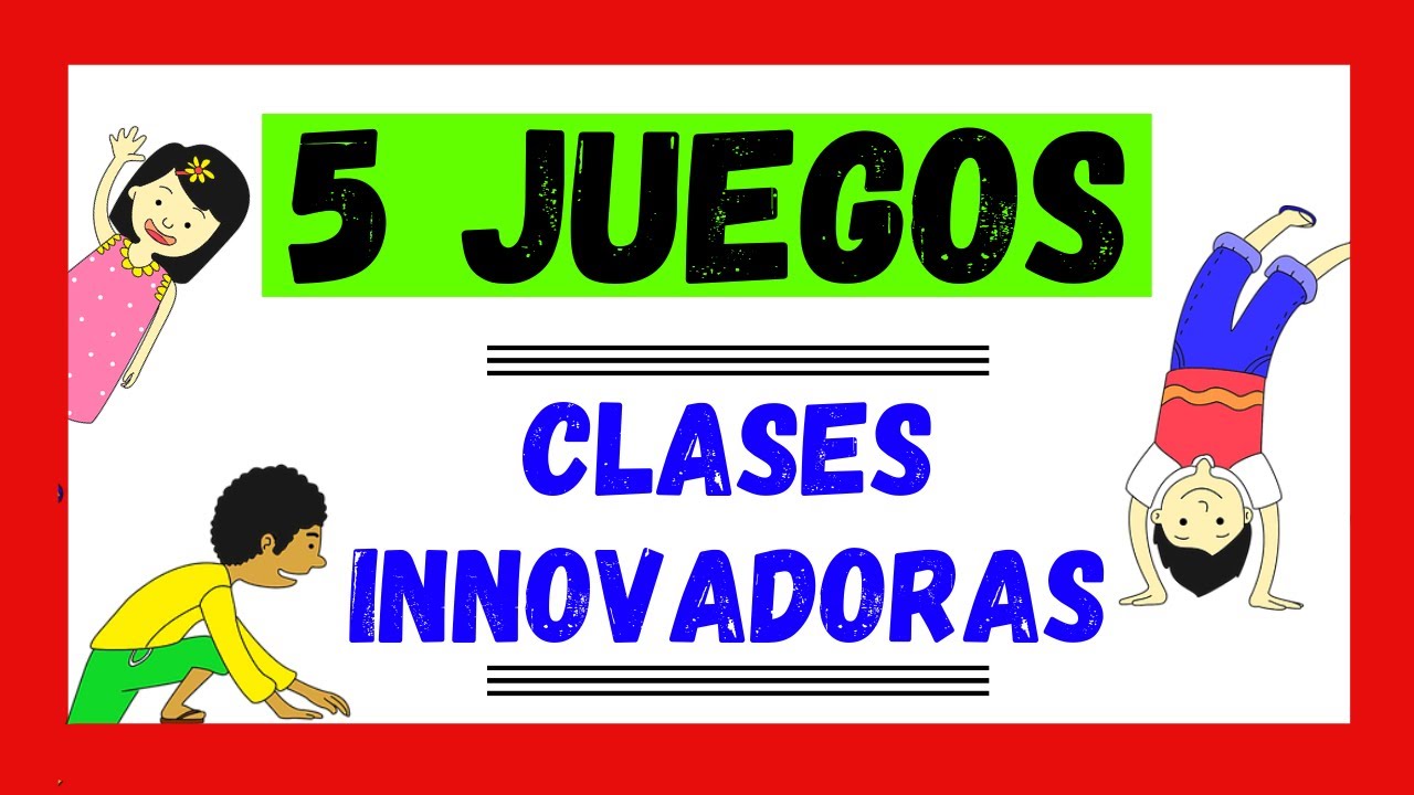 5 JUEGOS CREATIVOS para EDUCACION FISICA