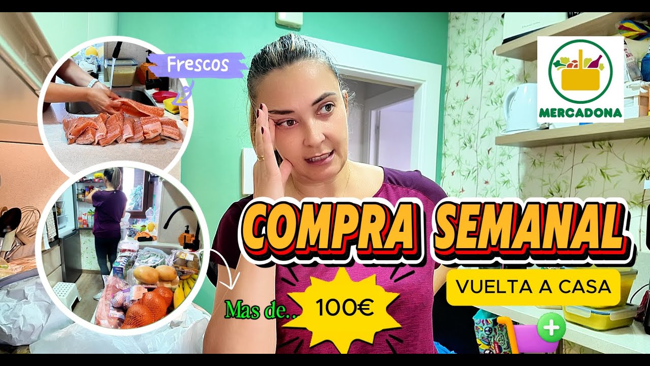 💢Compra semanal Mercadona💯+ Con frescos+ Guardo todo con vosotras.