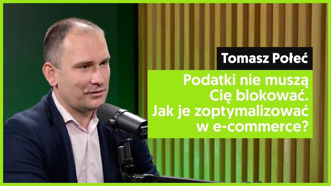 Taxology: Jak zatrzymać więcej pieniędzy w firmie i zoptymalizować podatki w e-commerce? (odc. 18)