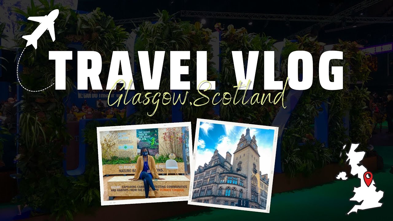 Travel VLOG:Prep + One week in Glasgow, UK | As Told by Ali