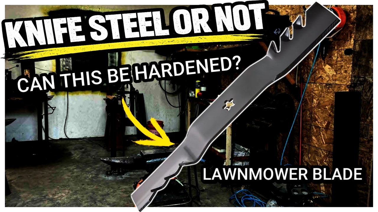 Can you HARDEN Lawnmower Blade Steel? | Bladesmithing