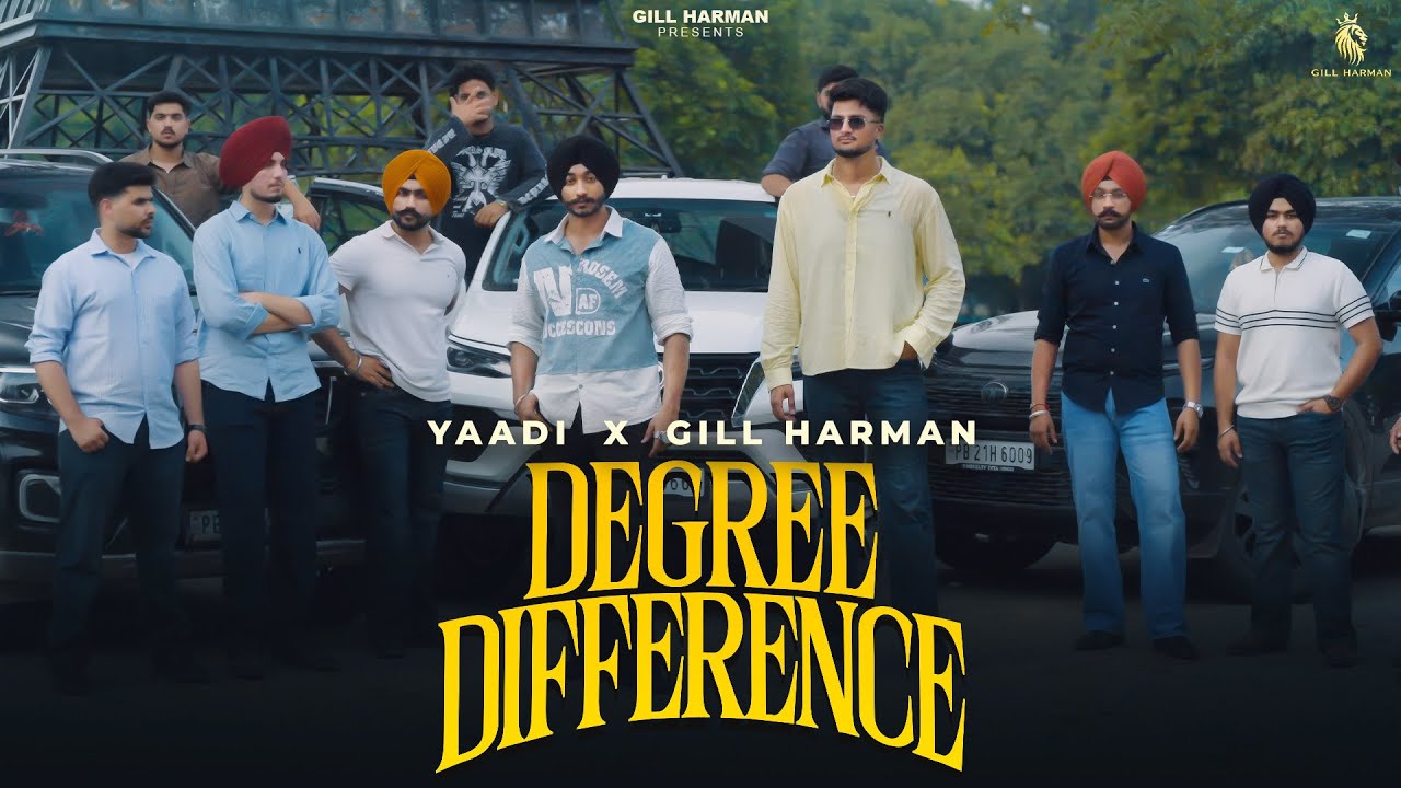 DEGREE DIFFERENCE || Gill Harman || yaadi || official video || new punjabi song 2026 || new trending