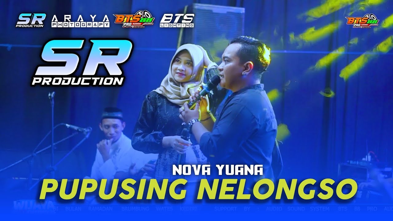 PUPUSING NELONGSO - NOVA YUANA - SR PRODUCTION || BRUMBUNG SUMBERAGUNG WATES KEDIRI