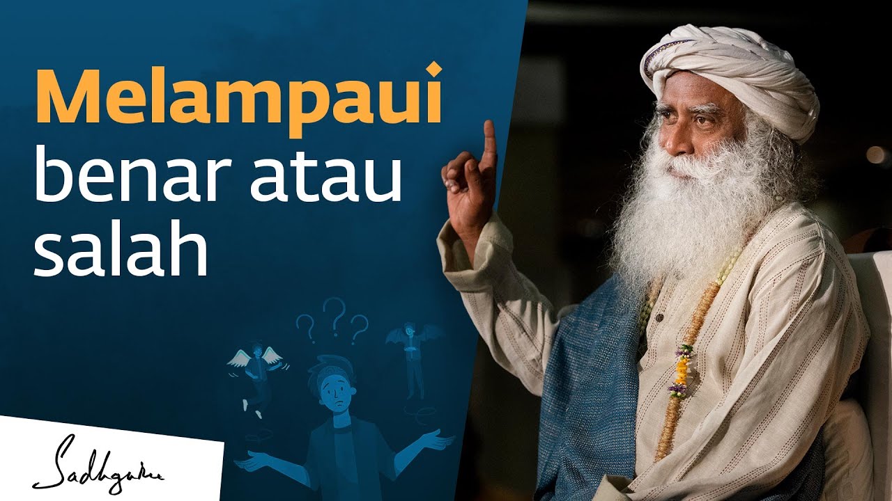 Melampaui Benar atau Salah