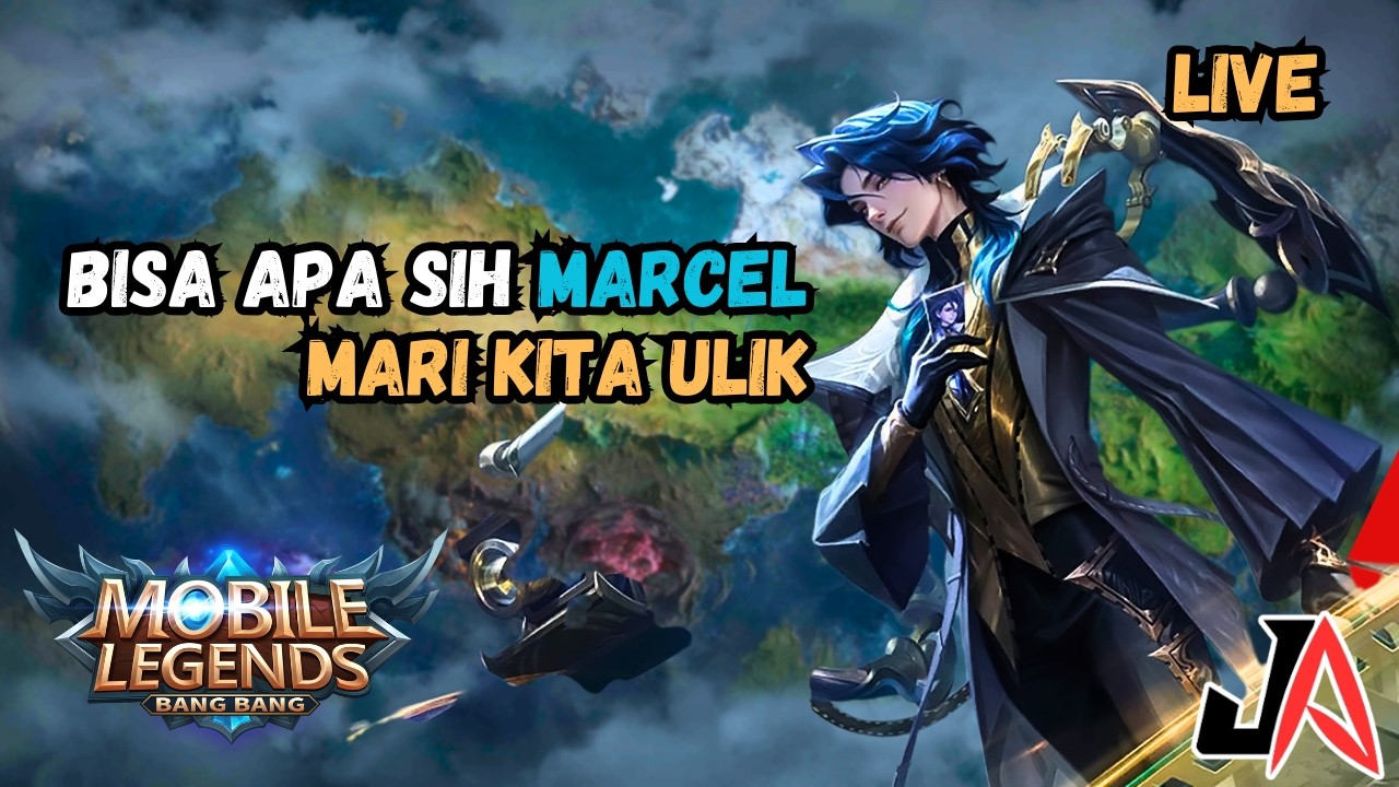 LIVE 🔴Cara Baru Apa Yang Bisa Di Manfaatkan Marcel - Mobile Legends Season 40