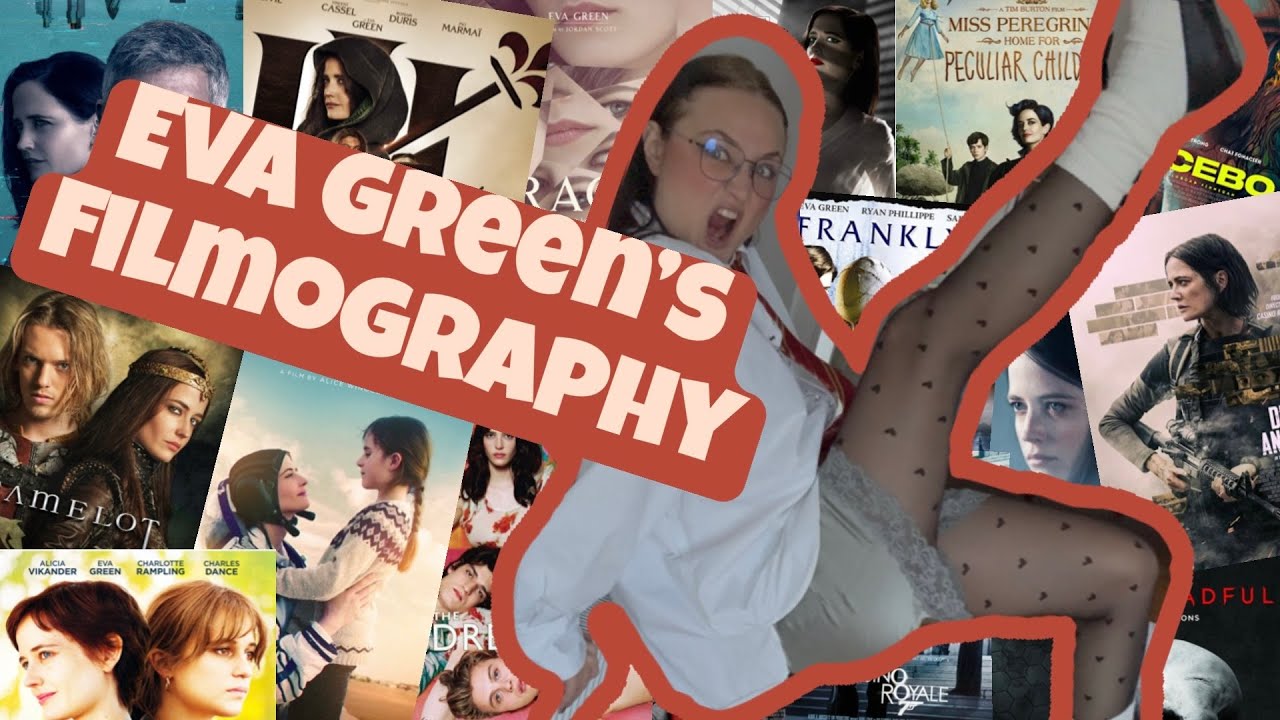 Eva Green's filmography