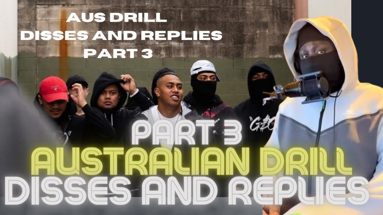 UK Rapper Reacts To Australian Drill: Disses and Replies (Part 3)🇦🇺 [REACTION]