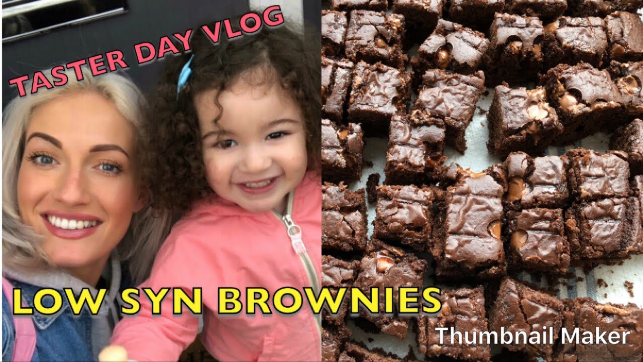 LOW SYN BROWNIES / TASTER GROUP VLOG