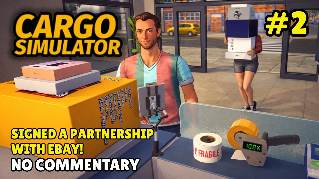 Signed a Partnership with eBay! CARGO SIMULATOR Gameplay Part 2 | No Commentary - LONGPLAY