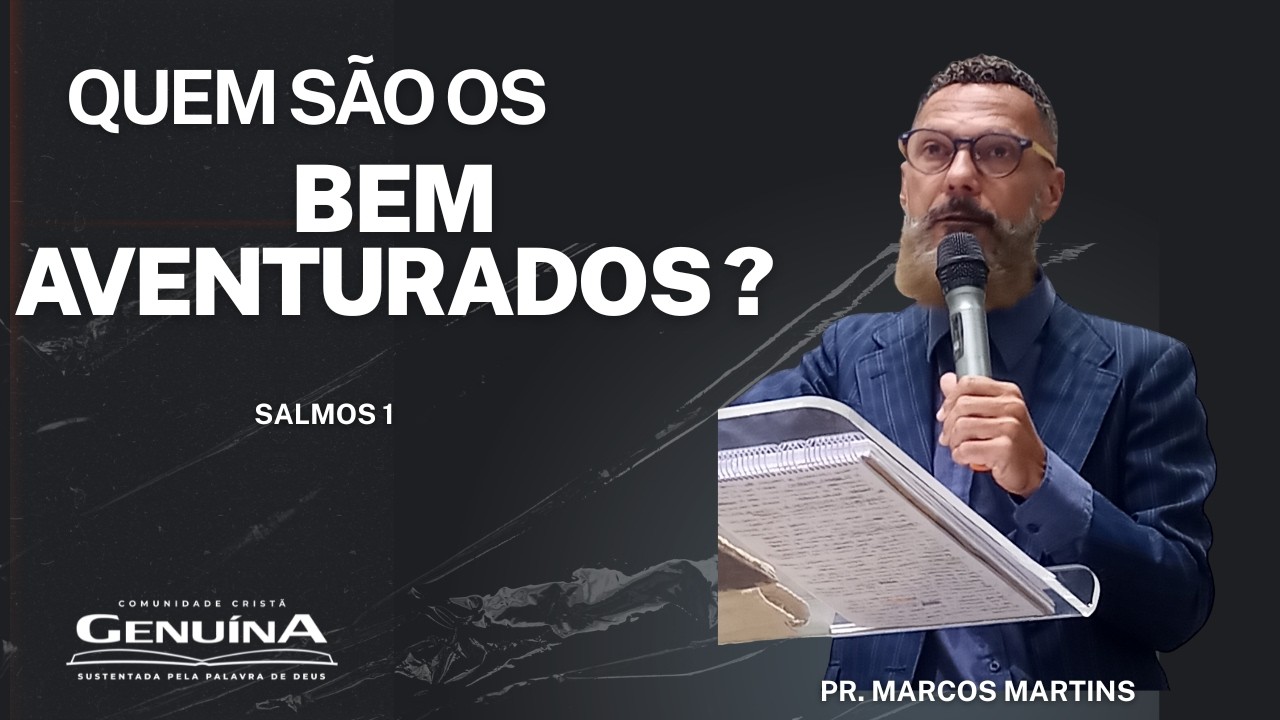 Noite de instrução Bíblica// Quem são os bem aventurados(felizes)?