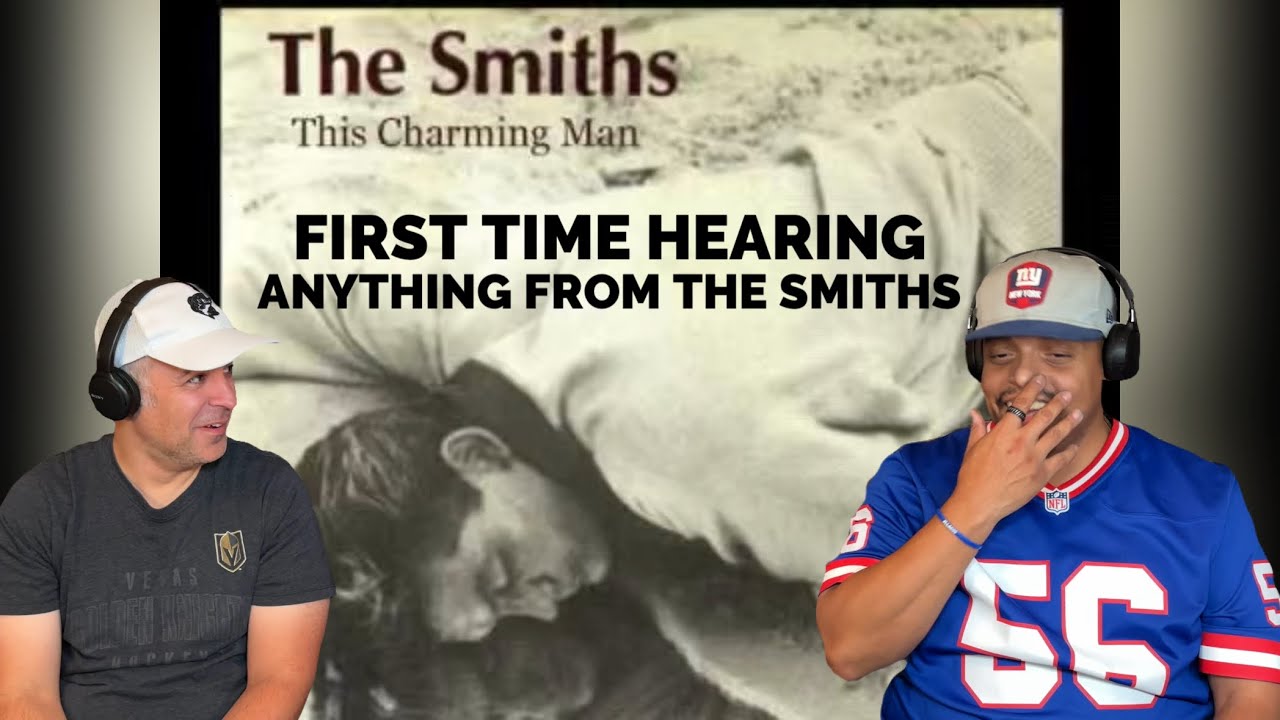 First Time Reacting to THE SMITHS - Charming Man