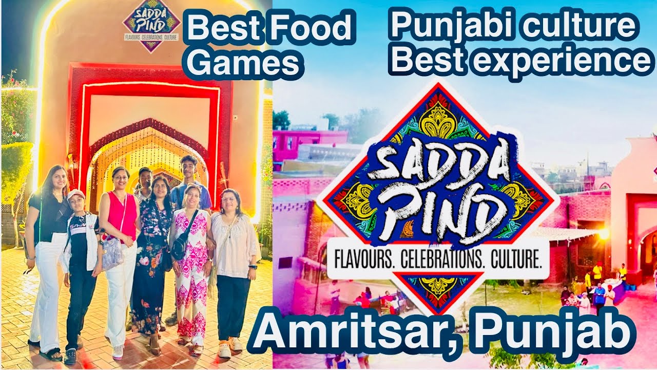 Sadda Pind Ticket Prices | Punjabi Culture | Punjabi Food | Sadda Pind Amritsar |