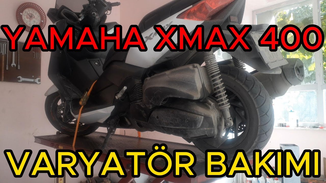 YAMAHA XMAX 400 VARYATÖR BAKIMI