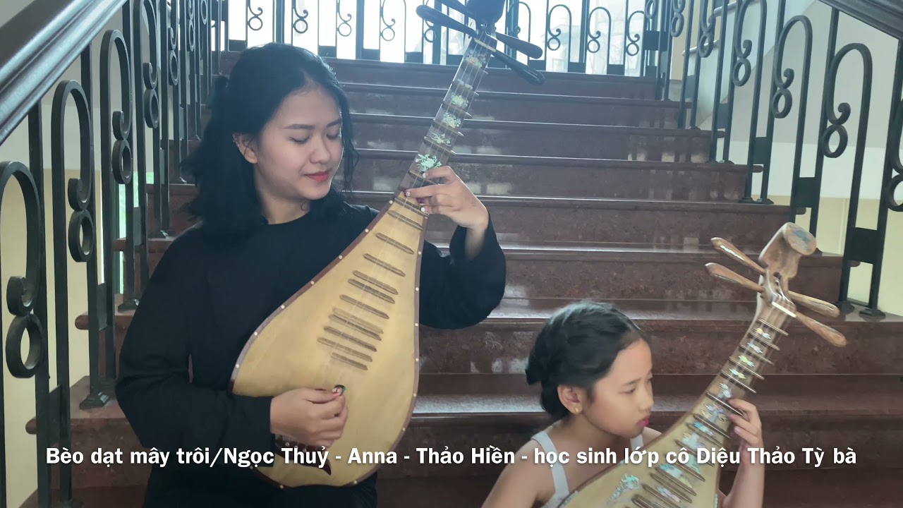 Bèo dạt mây trôi | DCQHBN | BD Ngọc Thuỷ | Anna | Thảo Hiền | lớp cô Diệu Thảo Tỳ bà