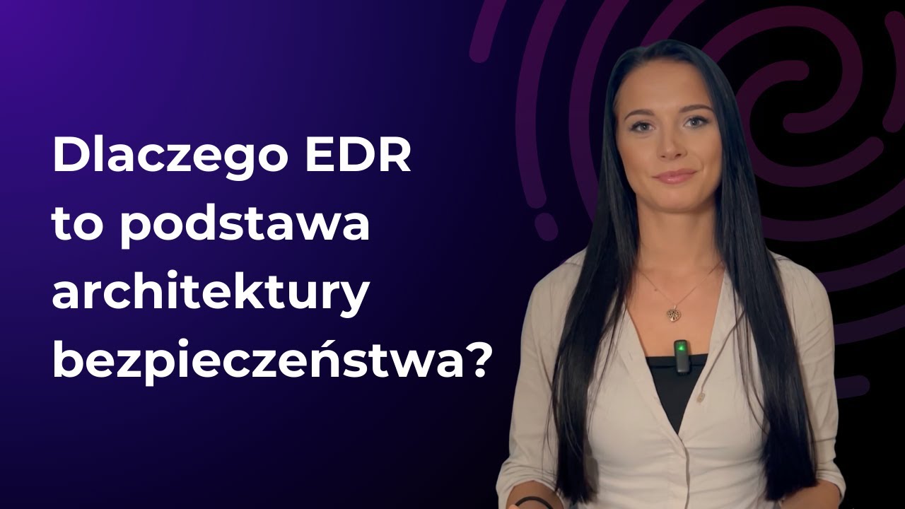 SOC Visibility Triad: Dlaczego system EDR to podstawa architektury bezpieczeństwa Twojej firmy
