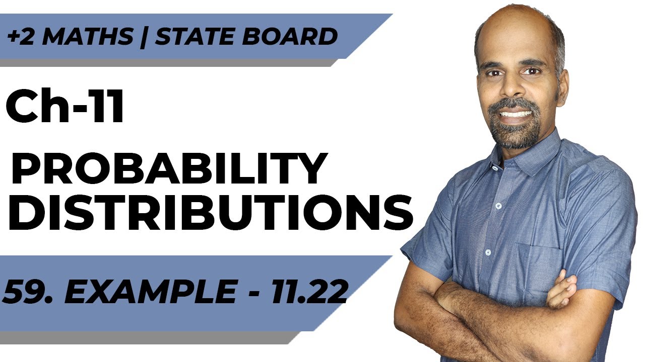 12th | eg. 11.22  | Probability Distributions | Chapter 11 | State Board | ram maths