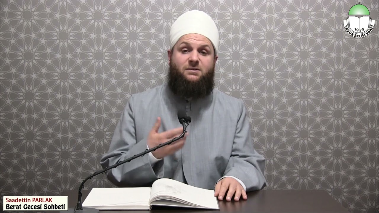 Berat Gecesi Sohbeti | Saadettin PARLAK | 27.03.2021