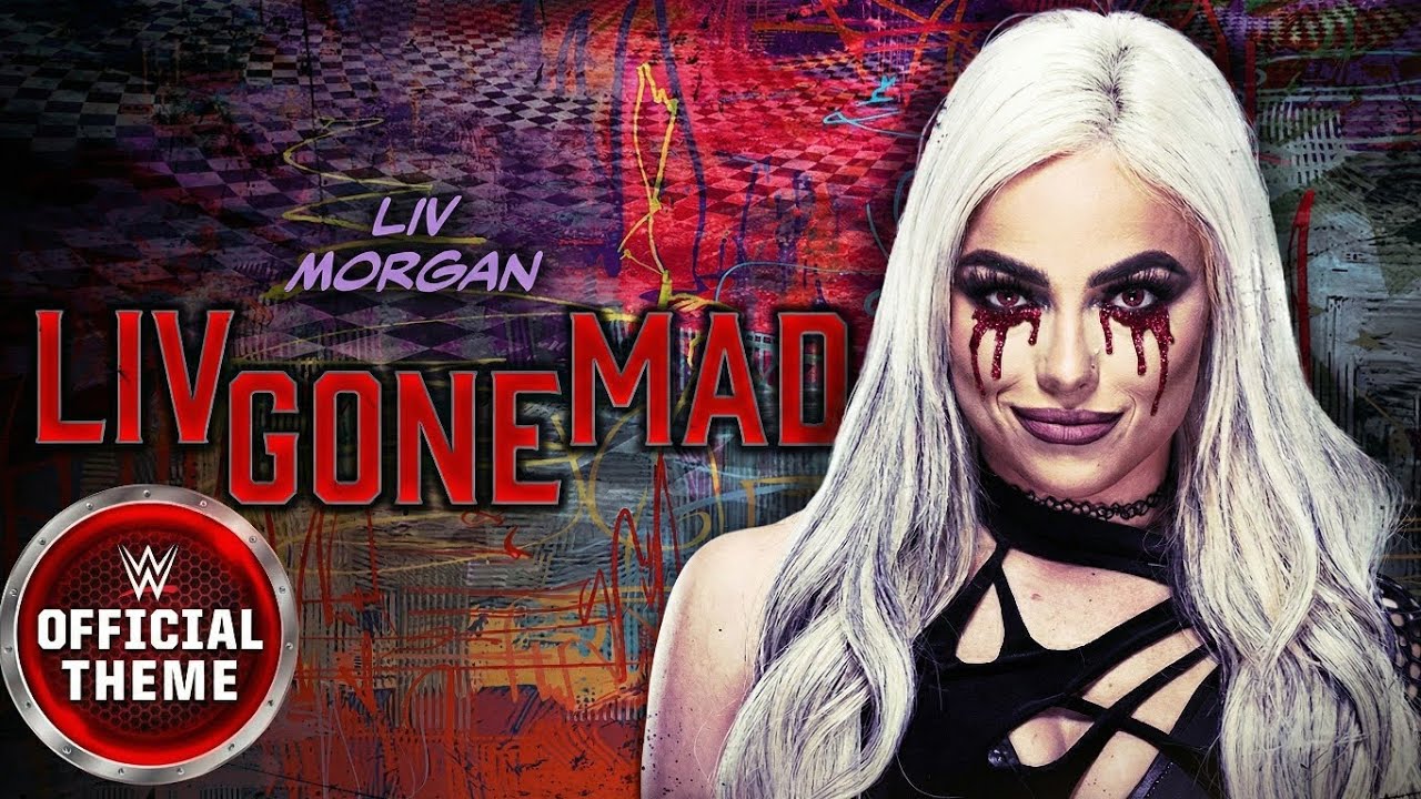 WWE: Liv Morgan - Liv Gone Mad (Epic Version) [Entrance Theme]