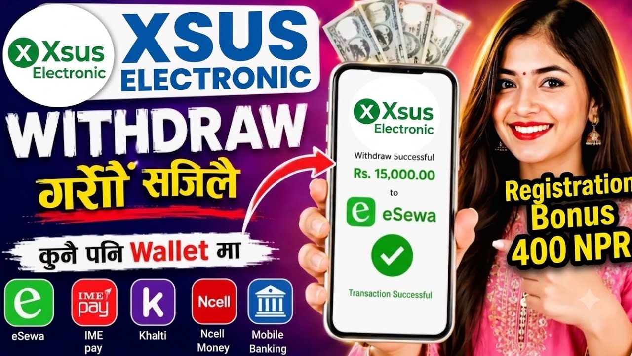 Earning Platform Xsus Electronic /App 2026 | Earn Money Online In Nepal | Esewa Khalti Earning
