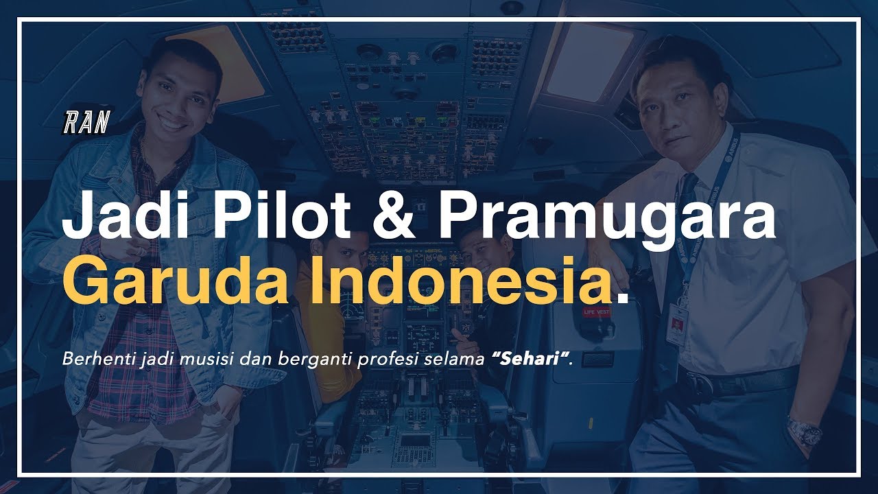 VLOG RAN #9 - JADI PILOT DAN PRAMUGARA GARUDA INDONESIA