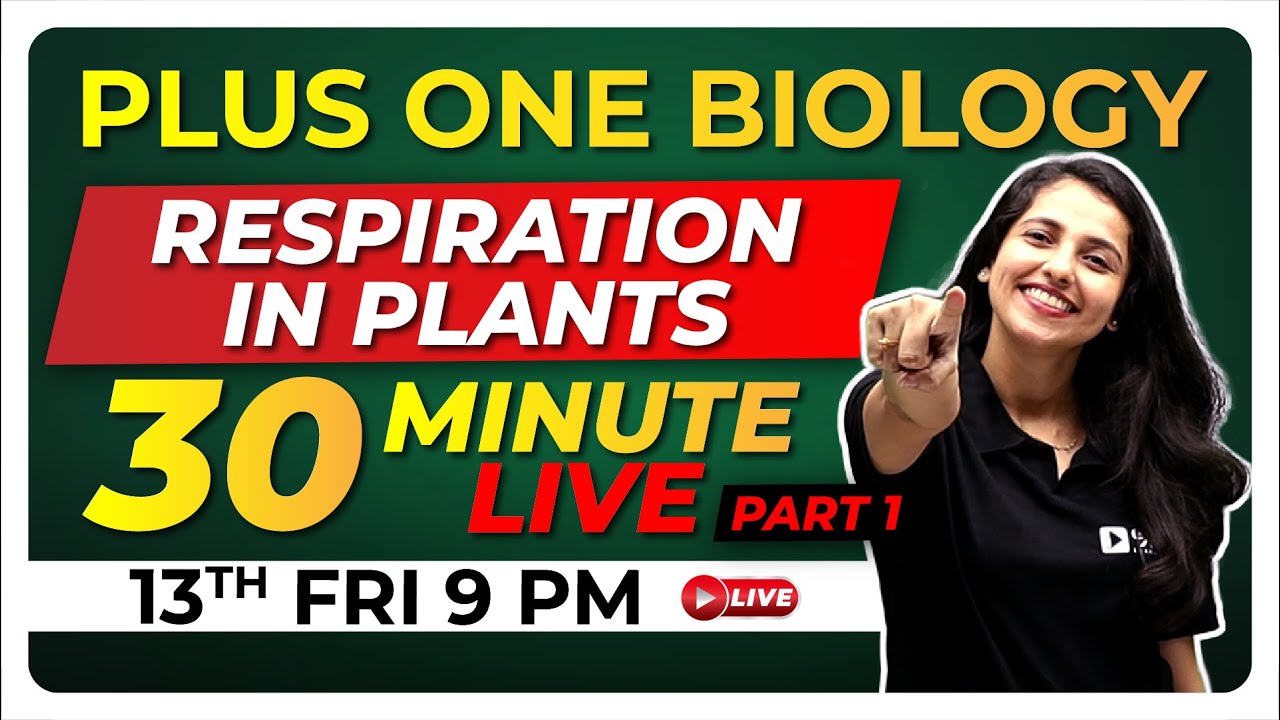 PLUS ONE BIOLOGY | RESPIRATION IN PLANTS | 30 MIN SURE QUESTIONS LIVE | Exam Winner