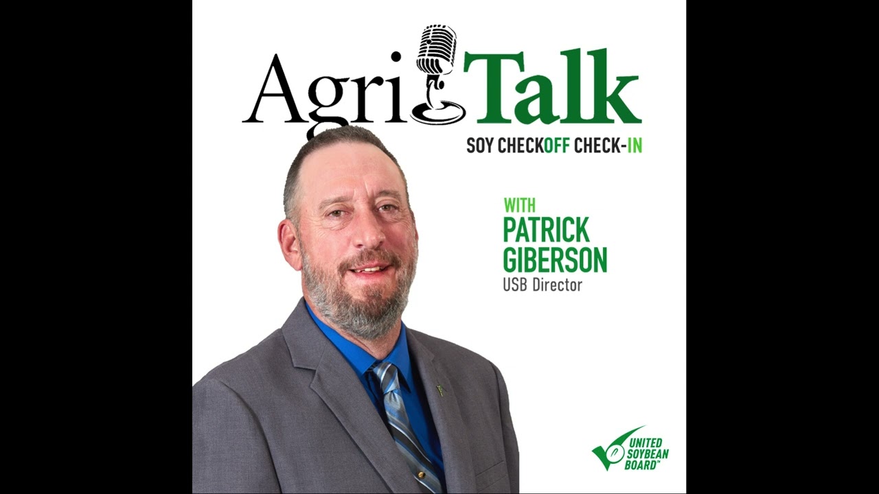 Soy Checkoff Check-in &ndash; Patrick Giberson &ndash; August 8, 2024