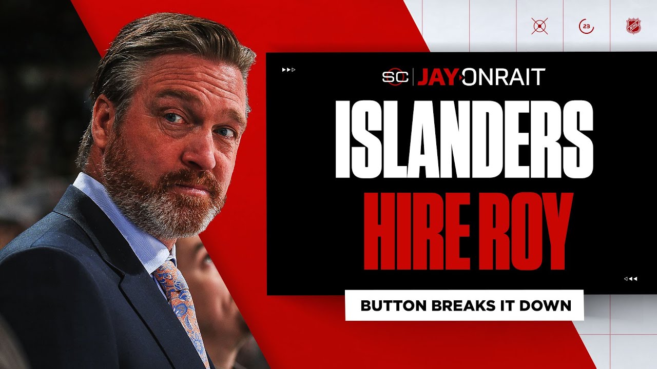 Button: ‘Patrick Roy is a fantastic hire for the Islanders’