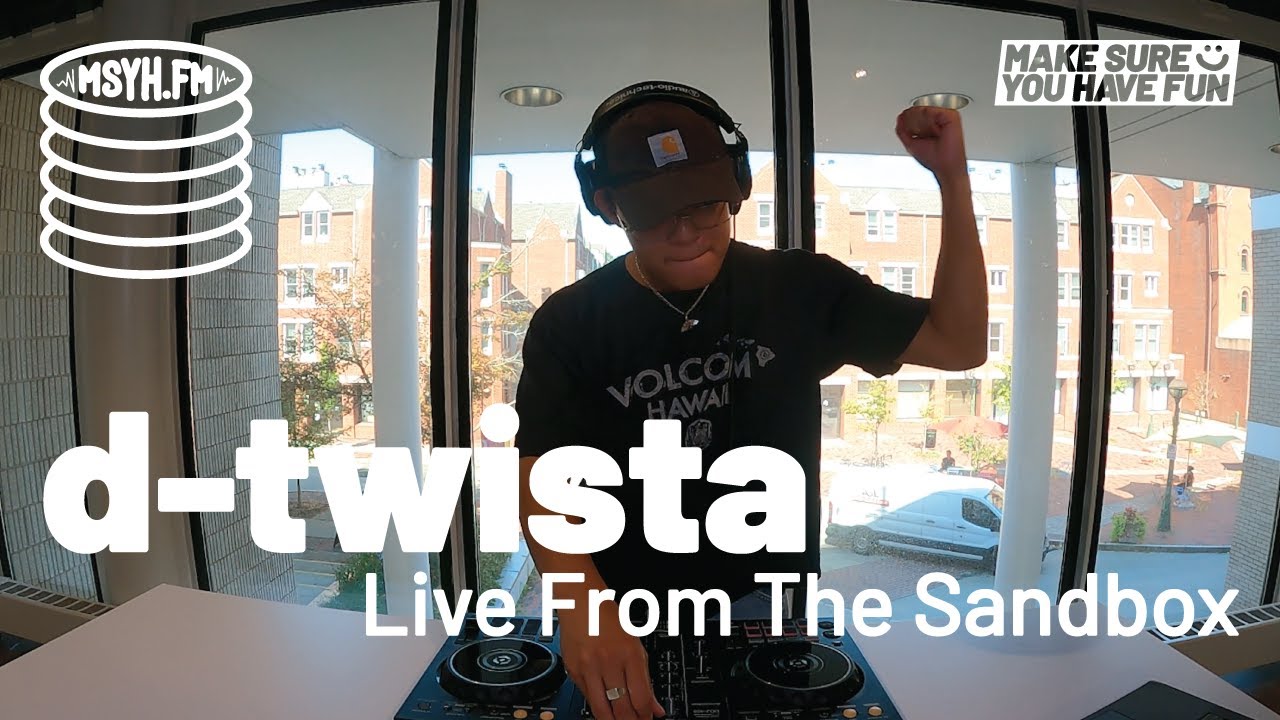 d-twista | Live from the Sandbox for MSYH.FM