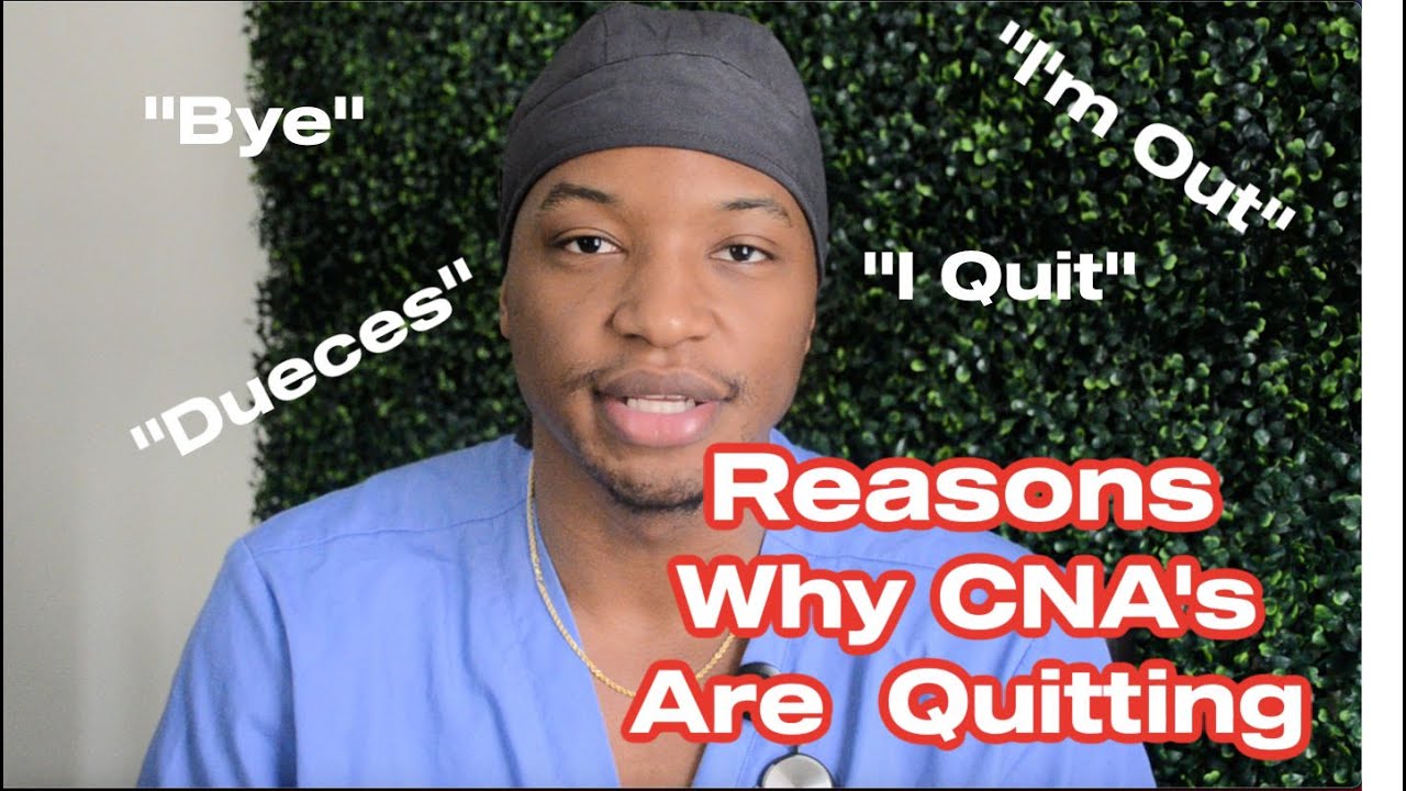 3 Reasons Why CNA's Are Quitting + Leaving The Field