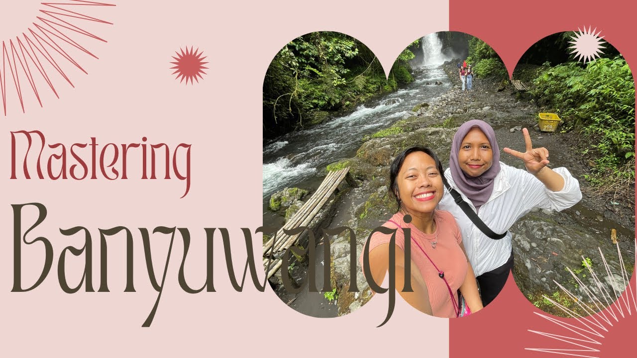 MENGULANG BANYUWANGI TANPA BASA-BASI
