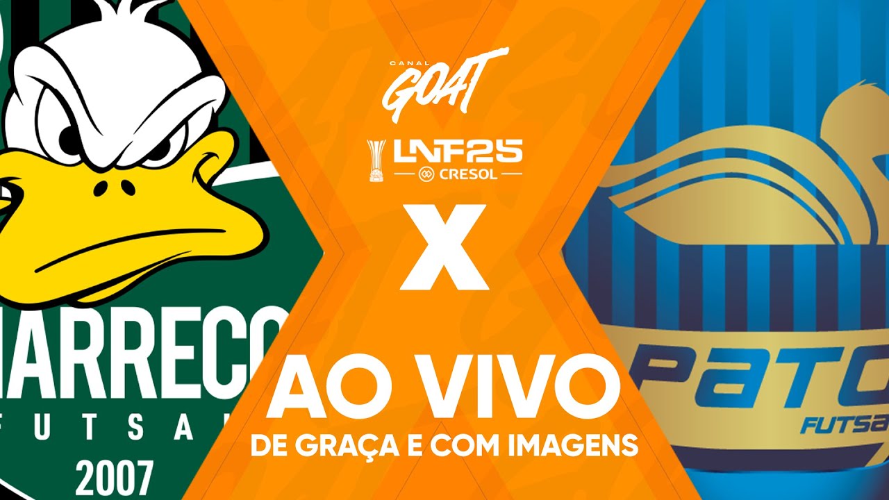 MARRECO X PATO | LIGA NACIONAL DE FUTSAL - LNF 2025 | AO VIVO E COM IMAGENS