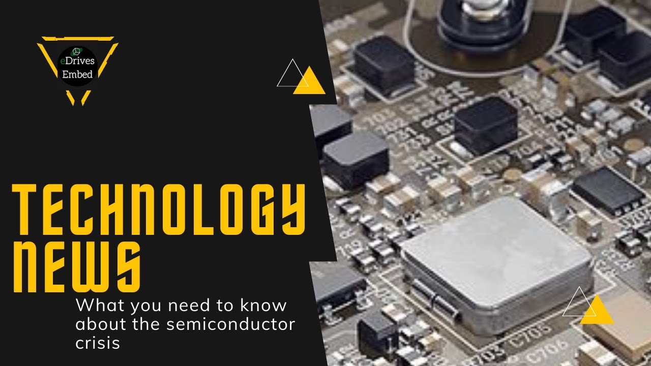 What you need to know about the semiconductor crisis